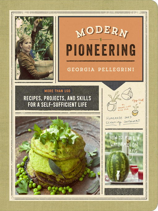Title details for Modern Pioneering by Georgia Pellegrini - Wait list